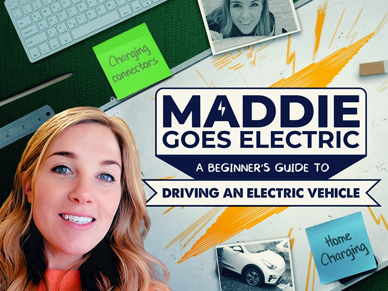 Maddie Goes Electric - Episode 2: Charging an electric car at home & locally (A beginner's guide)