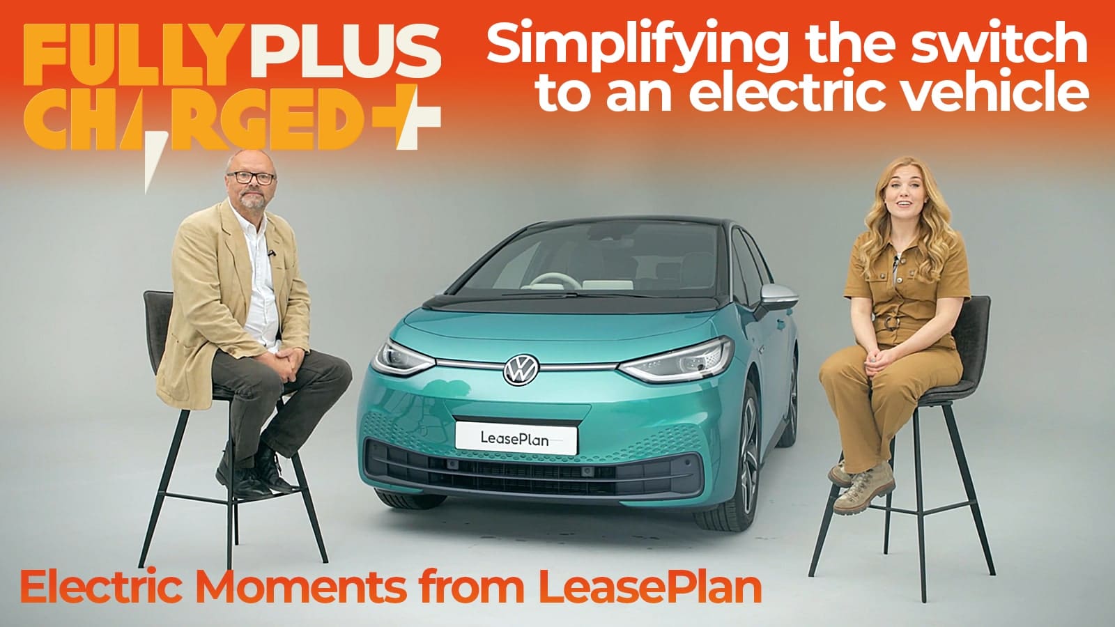 LeasePlan Electric Moments - Episode One - Simplifying the switch to an electric vehicle