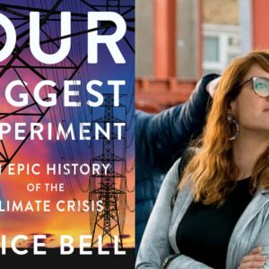 A brief history of climate change with Alice bell