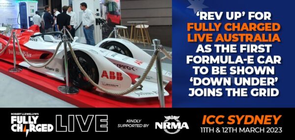 ‘REV UP’ FOR FULLY CHARGED LIVE AUSTRALIA AS THE FIRST FORMULA-E CAR TO BE SHOWN ‘DOWN UNDER’ JOINS THE GRID