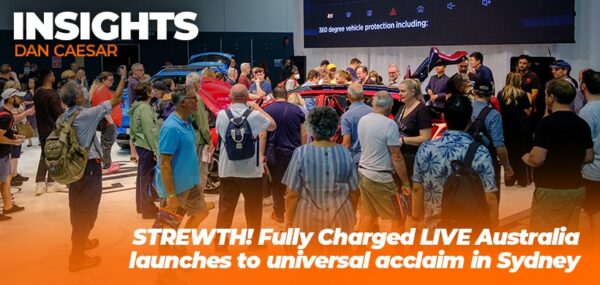 STREWTH! Fully Charged LIVE Australia launches to universal acclaim in Sydney