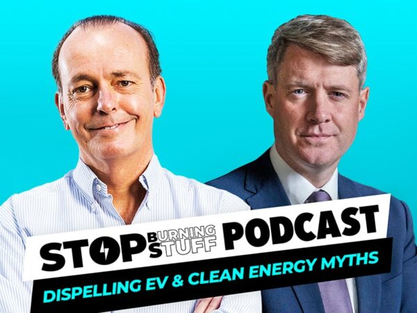 Rt Hon Chris Skidmore – Making EVs decisive not divisive | The Stop Burning Stuff Podcast