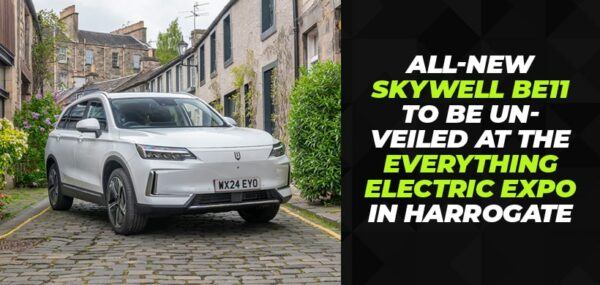 All-New Skywell BE11 to be unveiled at the Everything Electric Expo in Harrogate