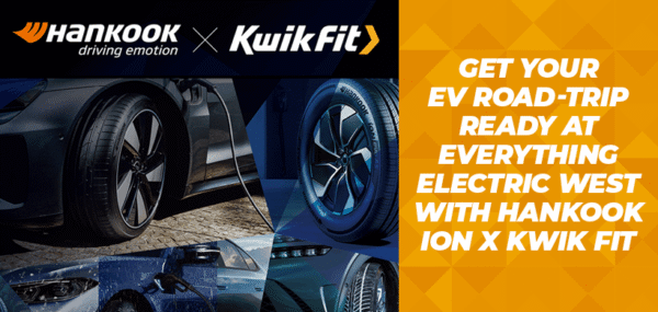 Get Your EV Road-Trip Ready at Everything Electric WEST with Hankook iON x Kwik Fit